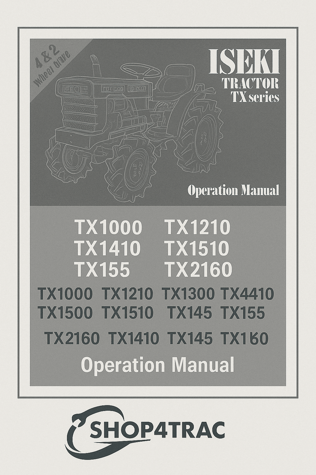 Manuel d'utilisation Manual Iseki TX1000 | TX1210 | TX1300 | TX1500 | TX1410 | TX1510